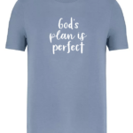 tshirt gods plan